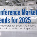 Conference Marketing Trends for 2025