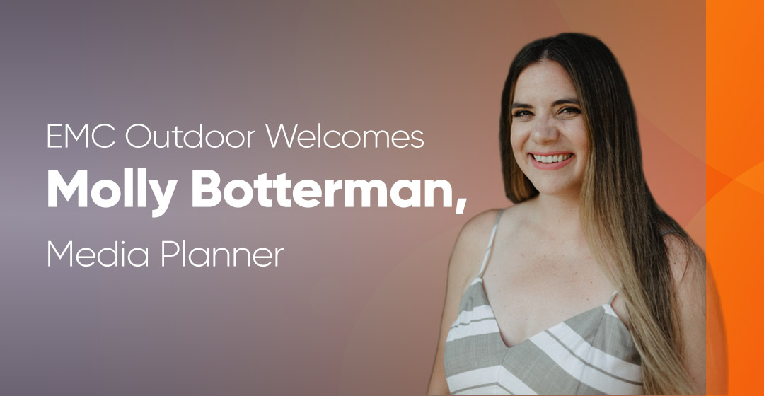 EMC Outdoor Welcomes Molly Botterman, Media Planner