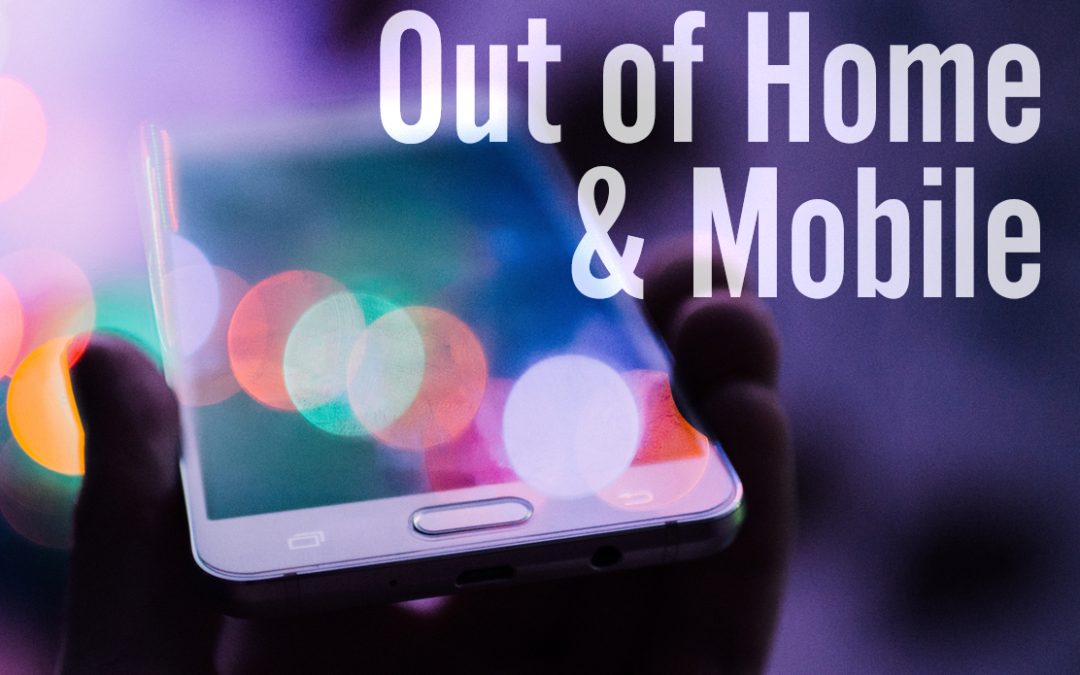 More Than the Sum of Their Parts: Out of Home and Mobile as Integrated Media Channels