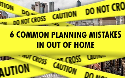 6 Common Planning Mistakes in Out of Home
