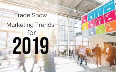 Trade Show Marketing Trends for 2019