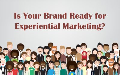Is Your Brand Ready for Experiential Marketing?