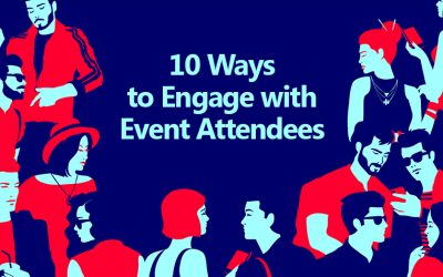 10 Ways to Engage with Event Attendees