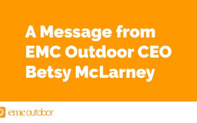 A Message from EMC Outdoor CEO, Betsy McLarney