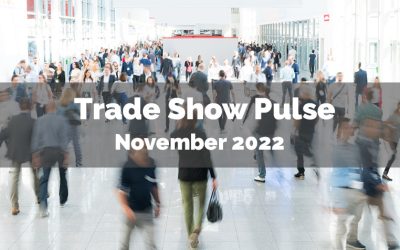 Trade Show Pulse: November 2022