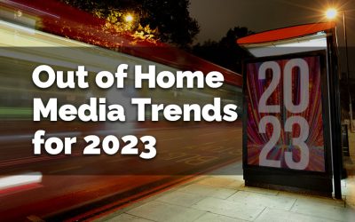 Out of Home Media Trends for 2023