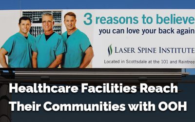 How Out of Home Media Enhances Marketing for Healthcare Networks