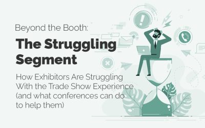 Beyond the Booth: Struggling Trade Show Exhibitors