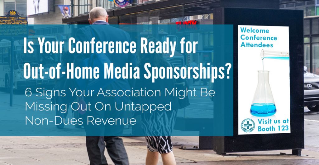 An image of out-of-home media for conference sponsorship showing how it can increase non-dues revenue for associations