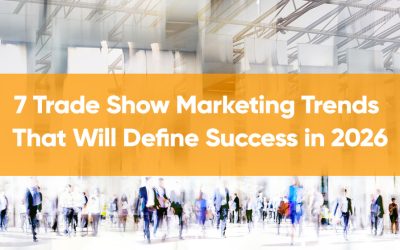 7 Trade Show Marketing Trends That Will Define Success in 2026